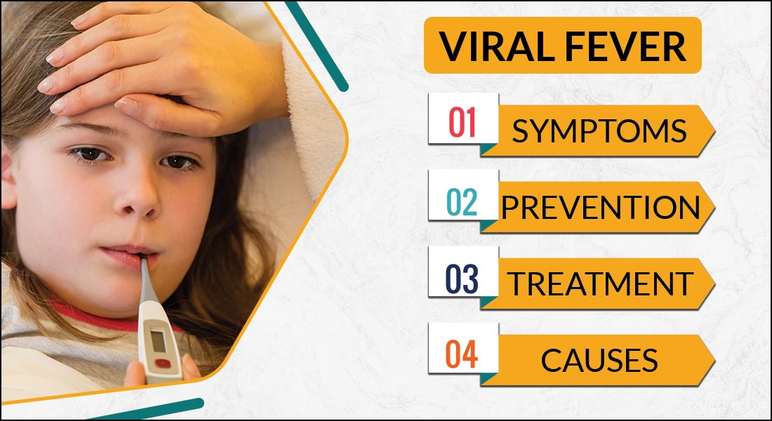 viral fever - Types of Viral Fever – Causes & Treatments-health-care, fever-